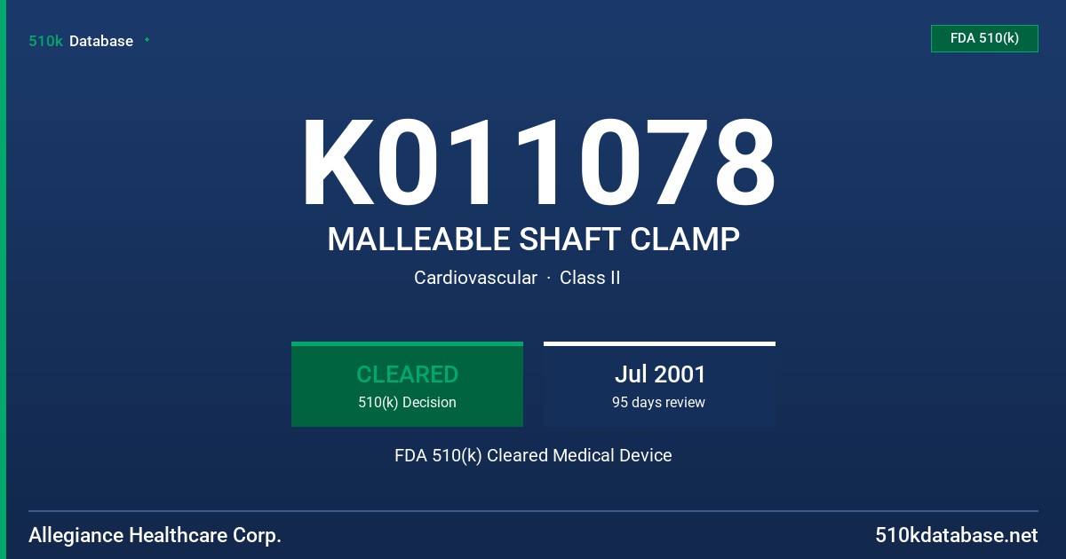 K011078 MALLEABLE SHAFT CLAMP FDA 510(k) Cleared Medical Device