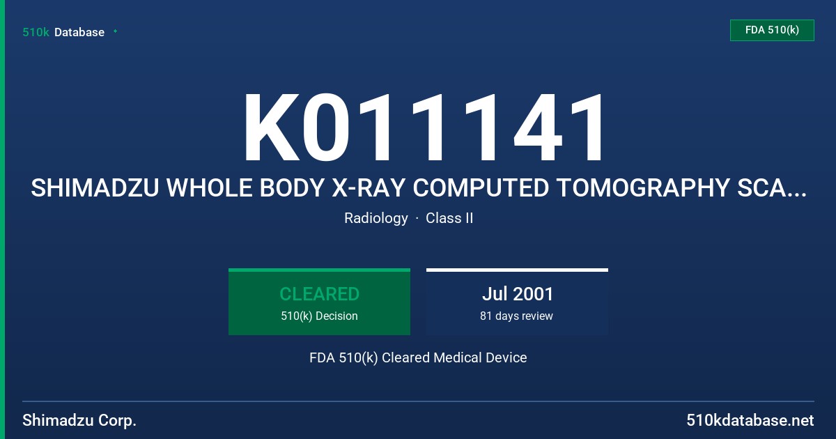 K011141 SHIMADZU WHOLE BODY X-RAY COMPUTED TOMOGRAPHY SCANNER SCT-7800TC FDA 510(k) Cleared Medical Device