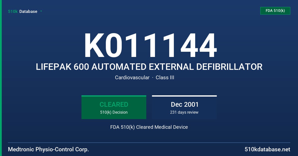 K011144 LIFEPAK 600 AUTOMATED EXTERNAL DEFIBRILLATOR FDA 510(k) Cleared Medical Device