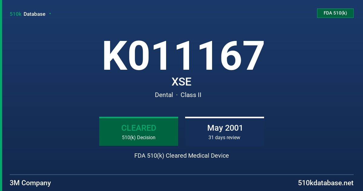 K011167 XSE FDA 510(k) Cleared Medical Device