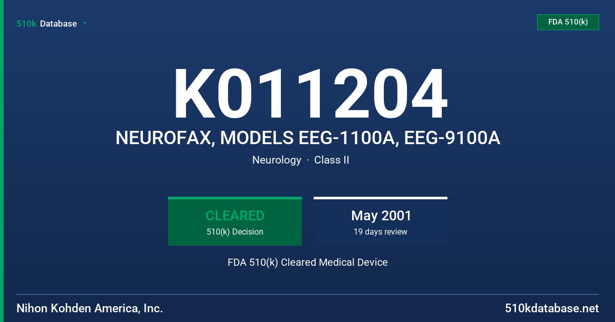 K011204 NEUROFAX, MODELS EEG-1100A, EEG-9100A FDA 510(k) Cleared Medical Device