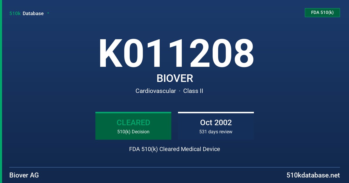 K011208 BIOVER FDA 510(k) Cleared Medical Device
