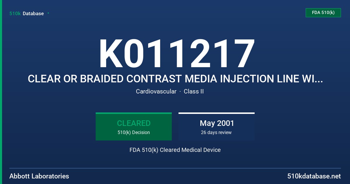 K011217 CLEAR OR BRAIDED CONTRAST MEDIA INJECTION LINE WITH OR WITHOUT ROTATOR, CATH LAB KIT FDA 510(k) Cleared Medical Device