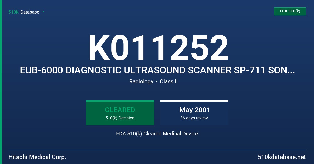 K011252 EUB-6000 DIAGNOSTIC ULTRASOUND SCANNER SP-711 SONOPROBE SYSTEM FDA 510(k) Cleared Medical Device