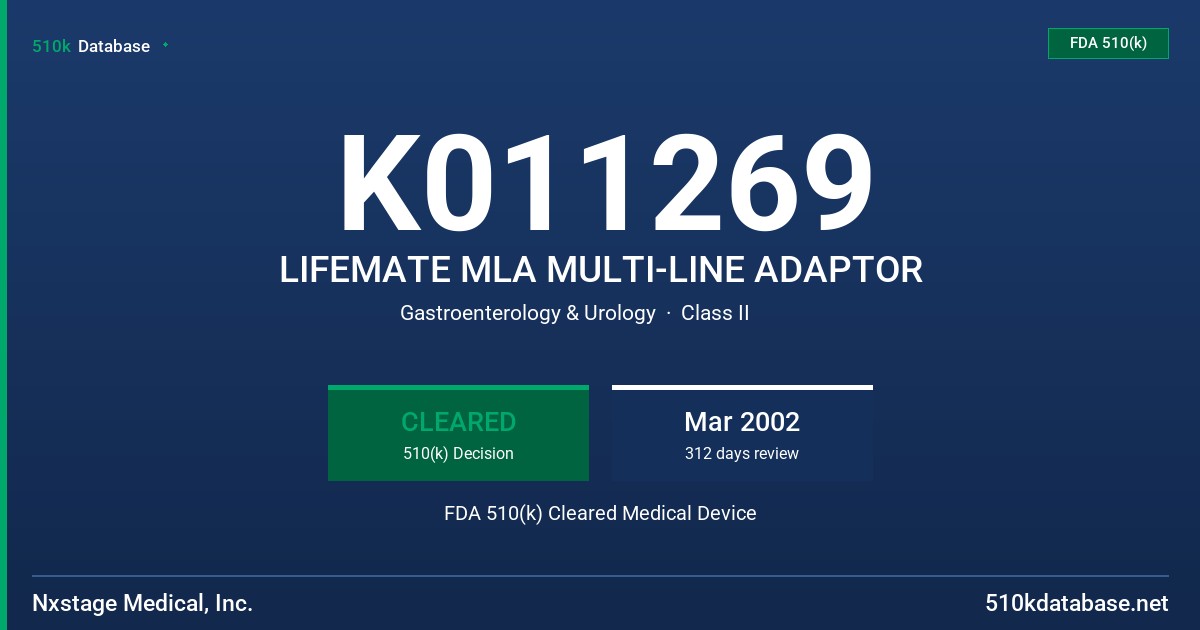 K011269 LIFEMATE MLA MULTI-LINE ADAPTOR FDA 510(k) Cleared Medical Device