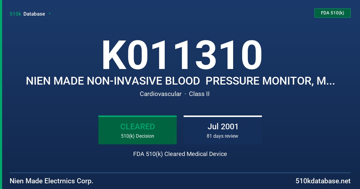 K011310 NIEN MADE NON-INVASIVE BLOOD  PRESSURE MONITOR, MODELS HP-BPM0001 FDA 510(k) Cleared Medical Device