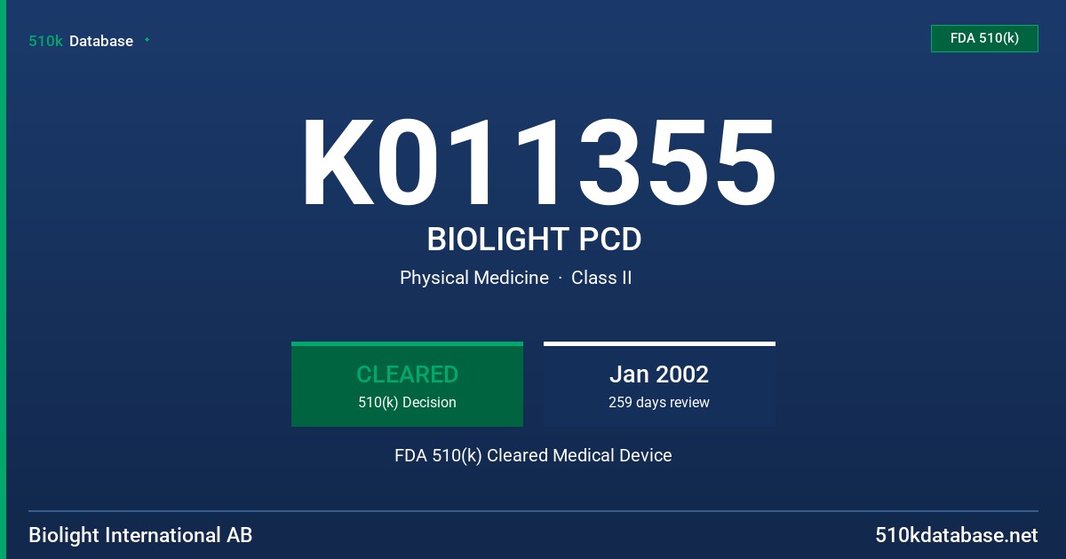K011355 BIOLIGHT PCD FDA 510(k) Cleared Medical Device