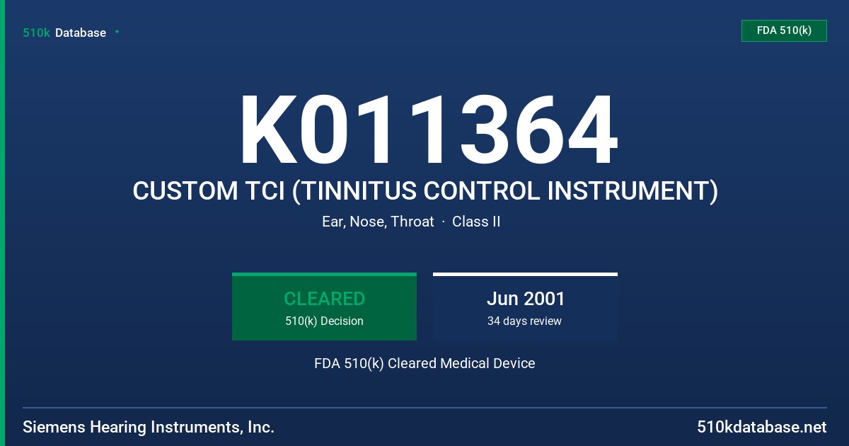 K011364 CUSTOM TCI (TINNITUS CONTROL INSTRUMENT) FDA 510(k) Cleared Medical Device