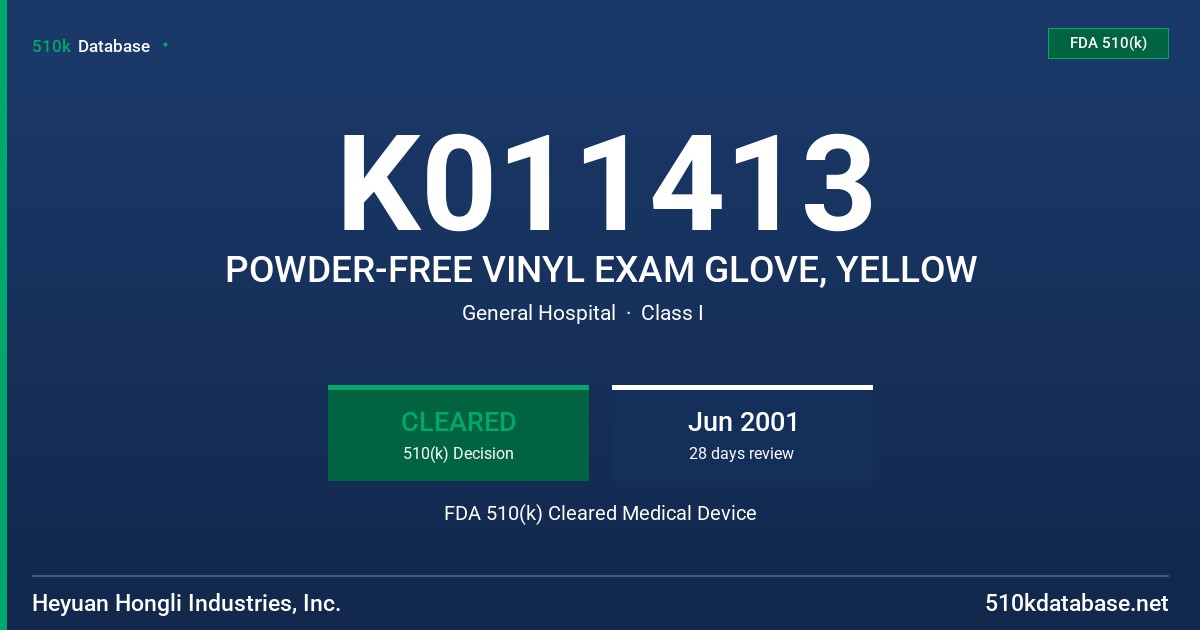 K011413 POWDER-FREE VINYL EXAM GLOVE, YELLOW FDA 510(k) Cleared Medical Device