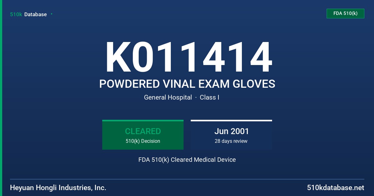 K011414 POWDERED VINAL EXAM GLOVES FDA 510(k) Cleared Medical Device