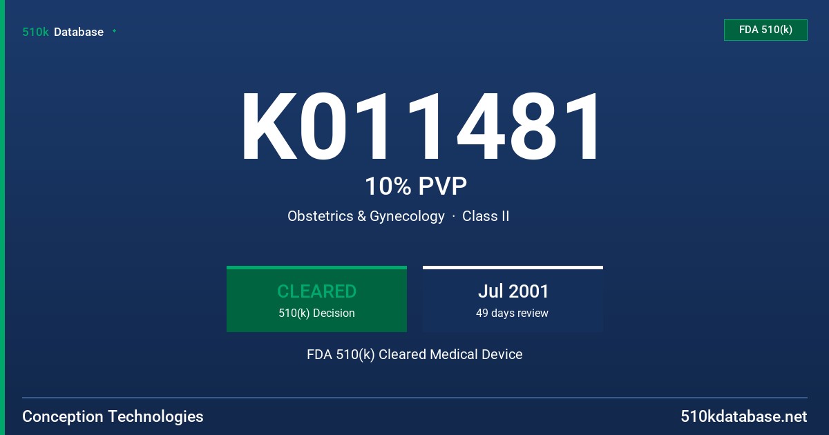 K011481 10% PVP FDA 510(k) Cleared Medical Device