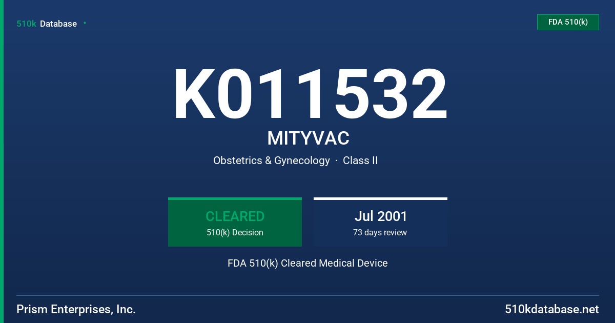 K011532 MITYVAC FDA 510(k) Cleared Medical Device