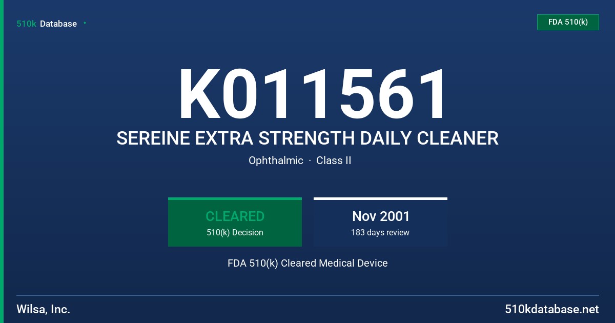 K011561 SEREINE EXTRA STRENGTH DAILY CLEANER FDA 510(k) Cleared Medical Device