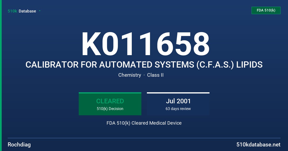 K011658 CALIBRATOR FOR AUTOMATED SYSTEMS (C.F.A.S.) LIPIDS FDA 510(k) Cleared Medical Device