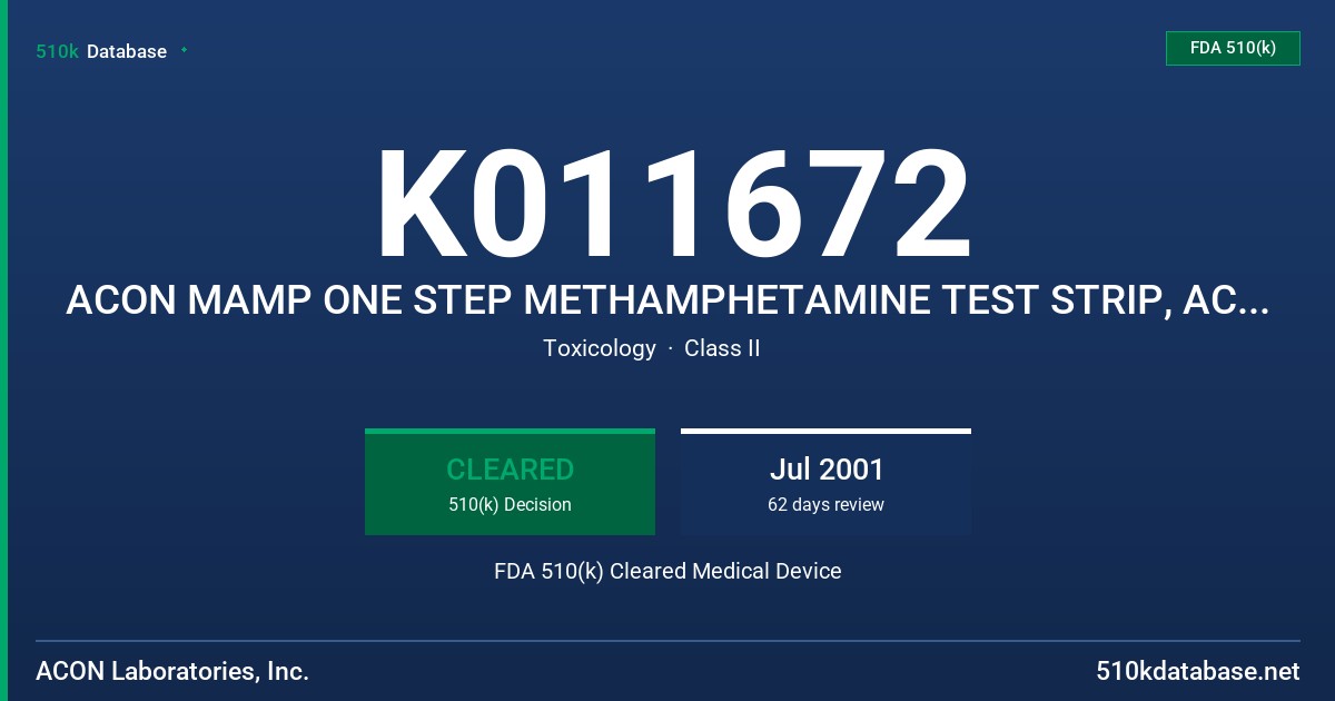 K011672 ACON MAMP ONE STEP METHAMPHETAMINE TEST STRIP, ACON MAMP ONE STEP METHAMPHETAMINE TEST DEVICE FDA 510(k) Cleared Medical Device