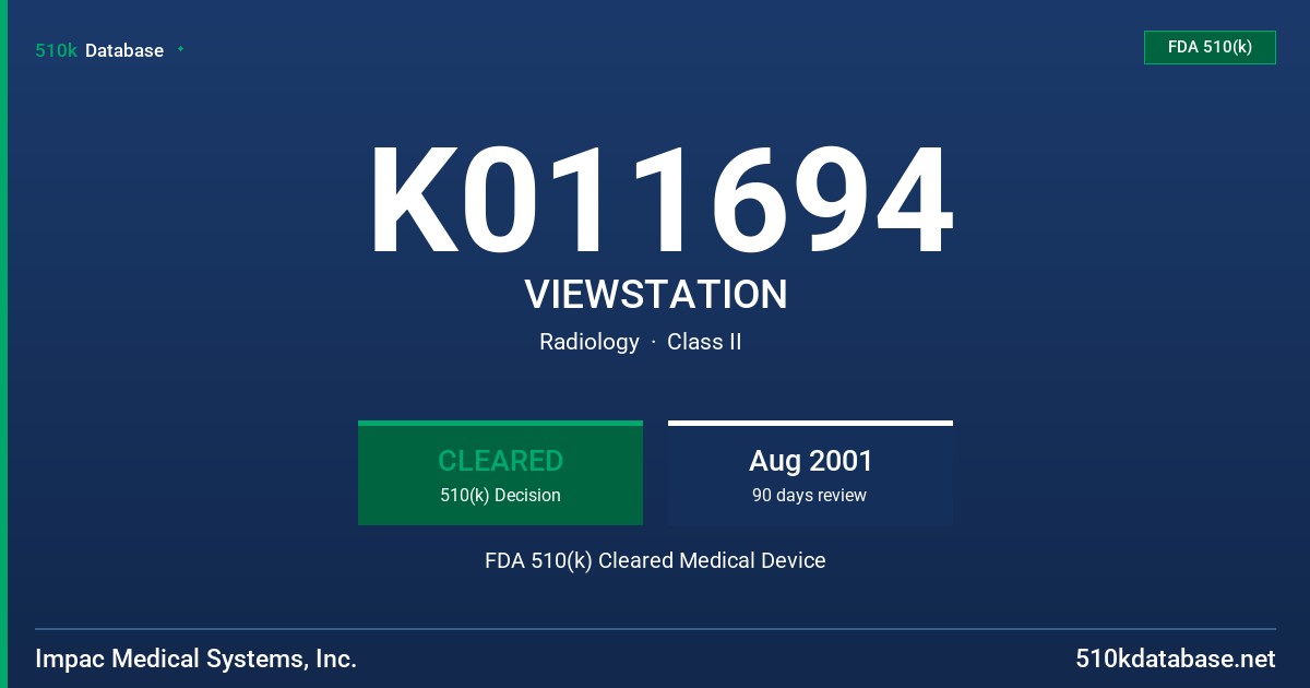 K011694 VIEWSTATION FDA 510(k) Cleared Medical Device