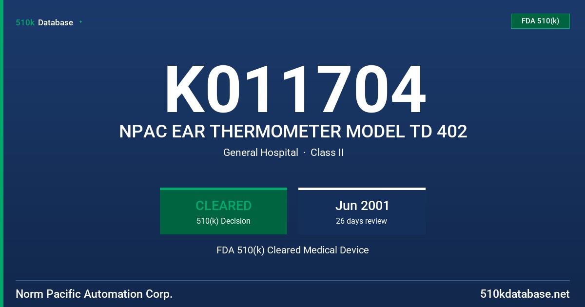 K011704 NPAC EAR THERMOMETER MODEL TD 402 FDA 510(k) Cleared Medical Device
