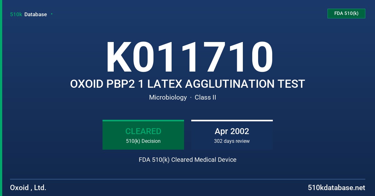 K011710 OXOID PBP2 1 LATEX AGGLUTINATION TEST FDA 510(k) Cleared Medical Device