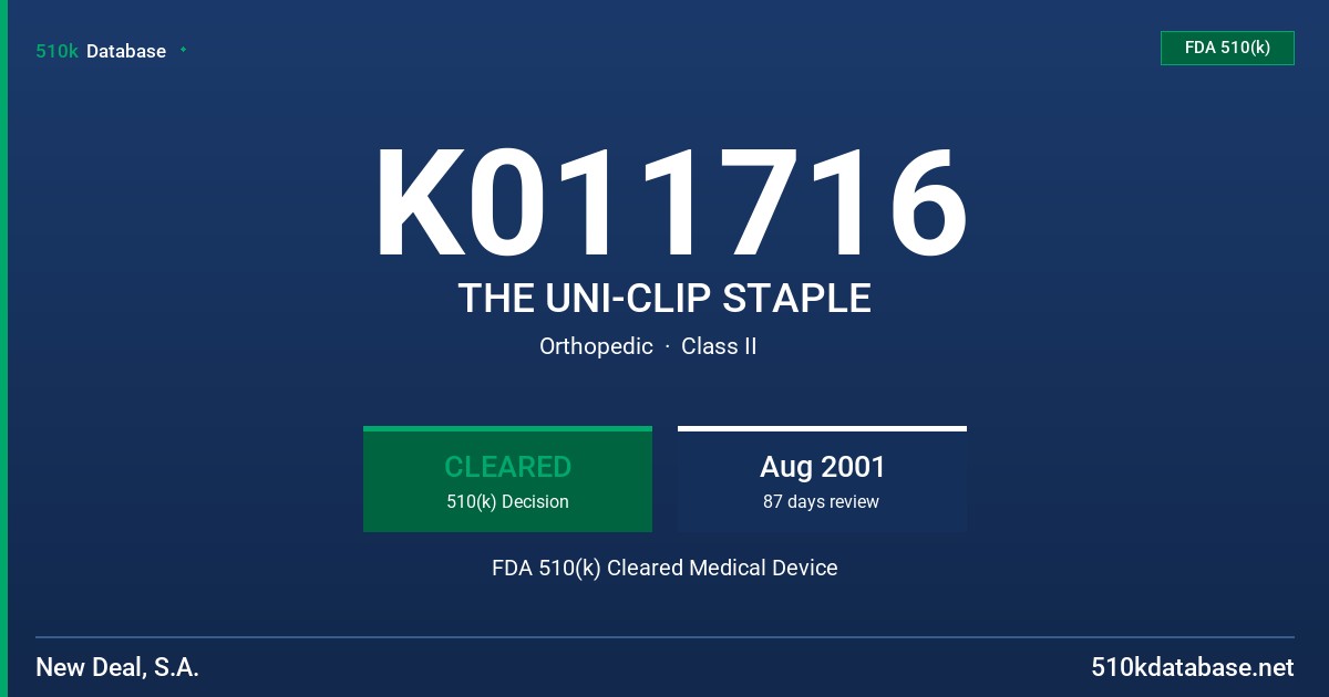 K011716 THE UNI-CLIP STAPLE FDA 510(k) Cleared Medical Device