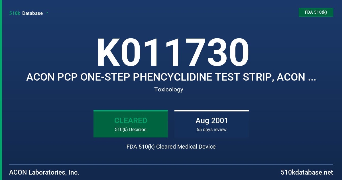 K011730 ACON PCP ONE-STEP PHENCYCLIDINE TEST STRIP, ACON PCP ONE-STEP PHENCYCLIDINE TEST DEVICE FDA 510(k) Cleared Medical Device