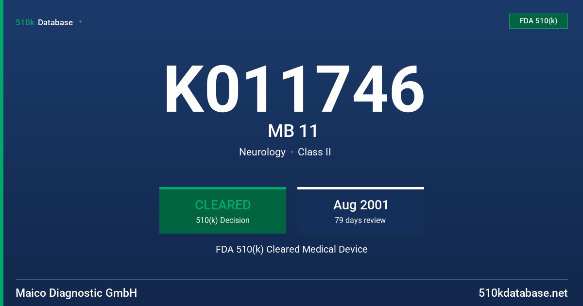 K011746 MB 11 FDA 510(k) Cleared Medical Device