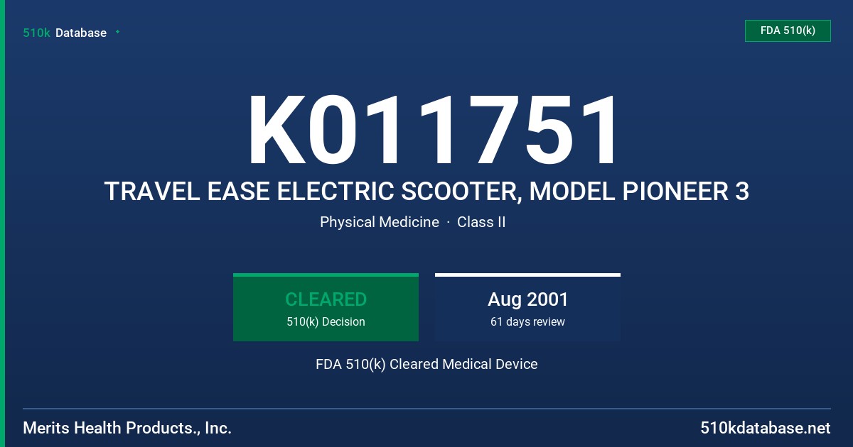 K011751 TRAVEL EASE ELECTRIC SCOOTER, MODEL PIONEER 3 FDA 510(k) Cleared Medical Device