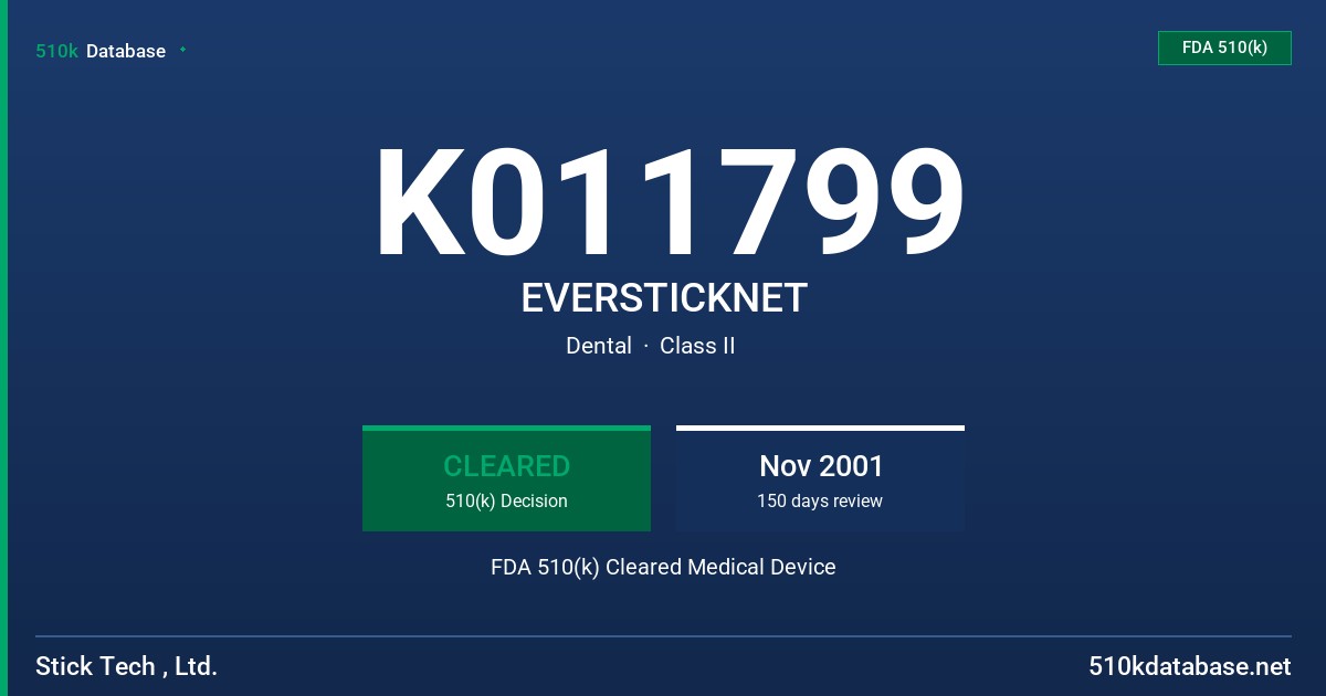 K011799 EVERSTICKNET FDA 510(k) Cleared Medical Device
