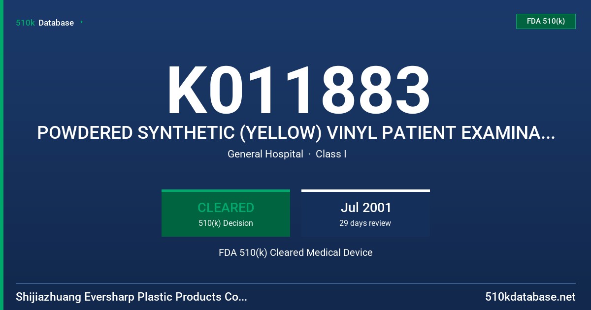 K011883 POWDERED SYNTHETIC (YELLOW) VINYL PATIENT EXAMINATION GLOVES FDA 510(k) Cleared Medical Device