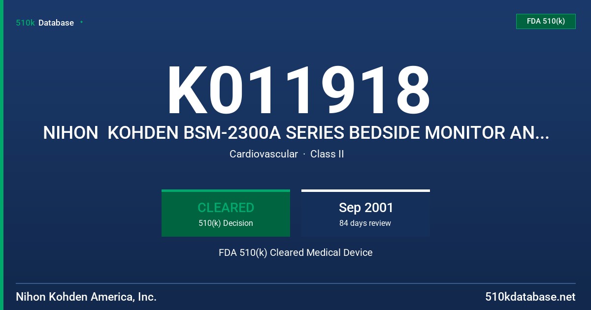 K011918 NIHON  KOHDEN BSM-2300A SERIES BEDSIDE MONITOR AND ACCESSORIES, MODEL BSM-2300A SERIES FDA 510(k) Cleared Medical Device