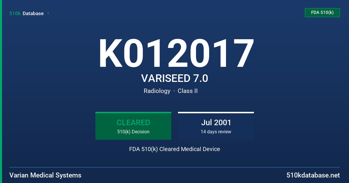 K012017 VARISEED 7.0 FDA 510(k) Cleared Medical Device
