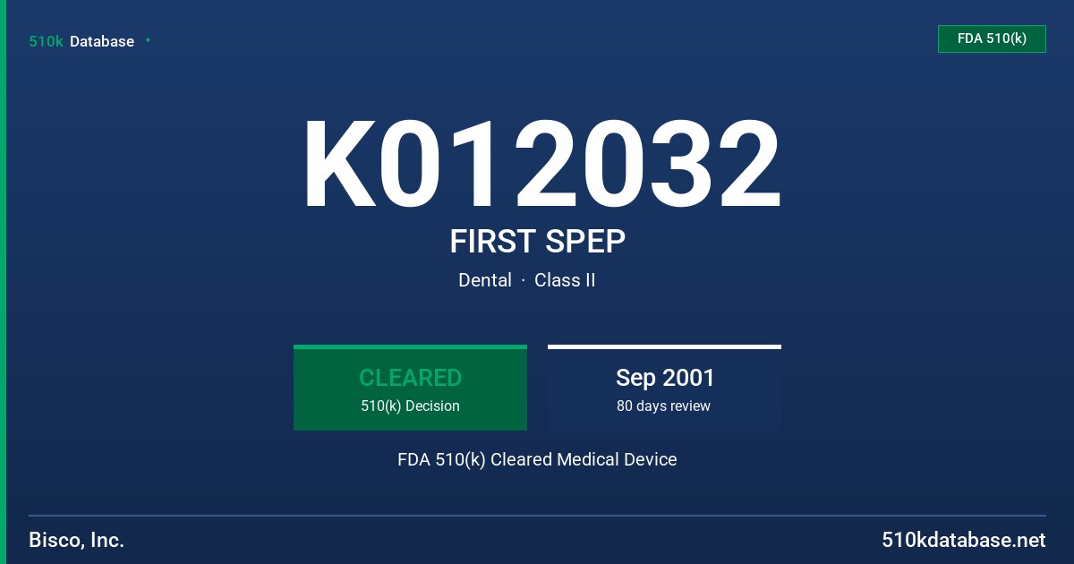 K012032 FIRST SPEP FDA 510(k) Cleared Medical Device