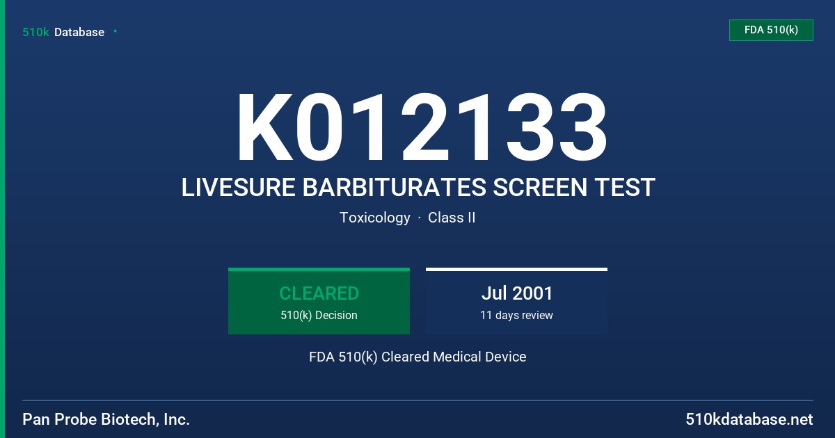 K012133 LIVESURE BARBITURATES SCREEN TEST FDA 510(k) Cleared Medical Device