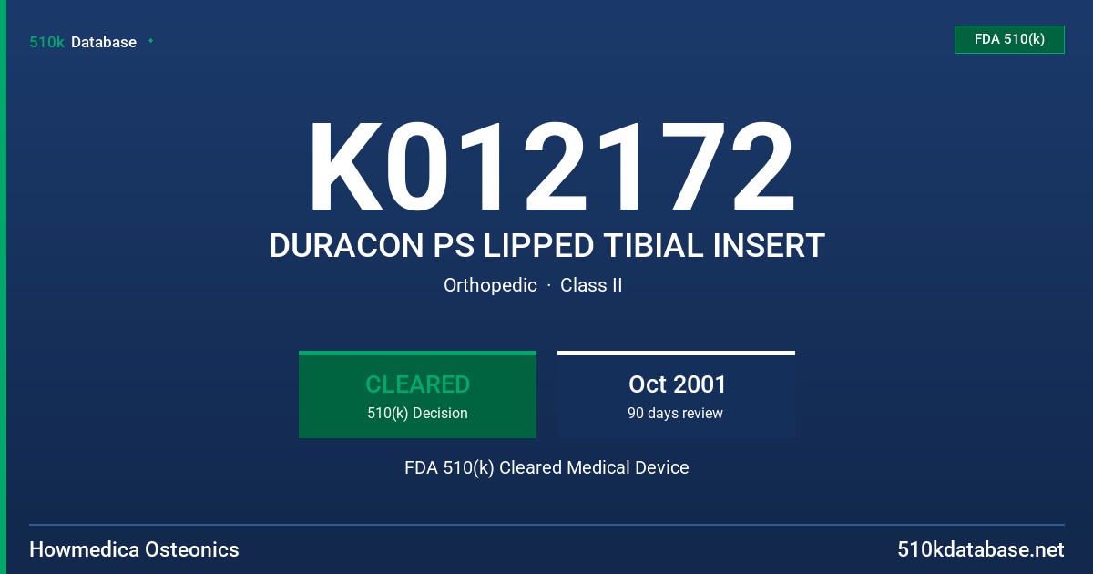 K012172 DURACON PS LIPPED TIBIAL INSERT FDA 510(k) Cleared Medical Device