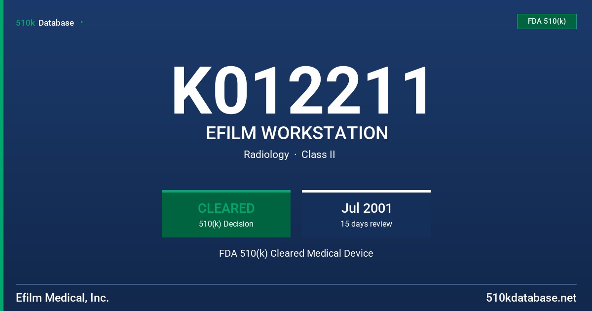 K012211 EFILM WORKSTATION FDA 510(k) Cleared Medical Device