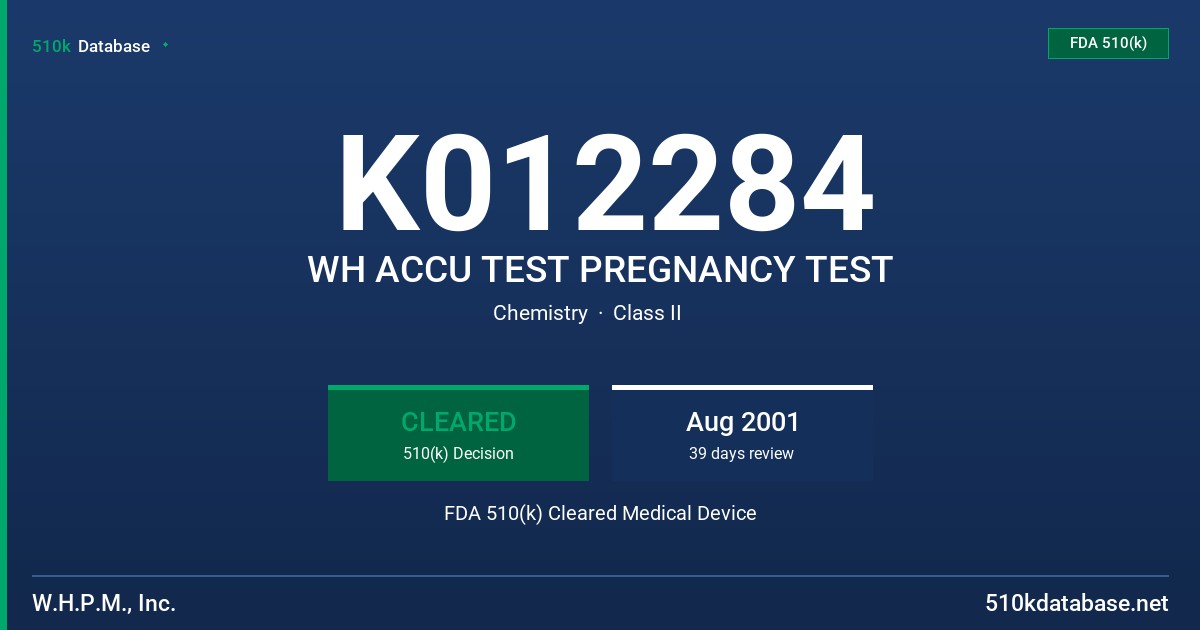K012284 WH ACCU TEST PREGNANCY TEST FDA 510(k) Cleared Medical Device