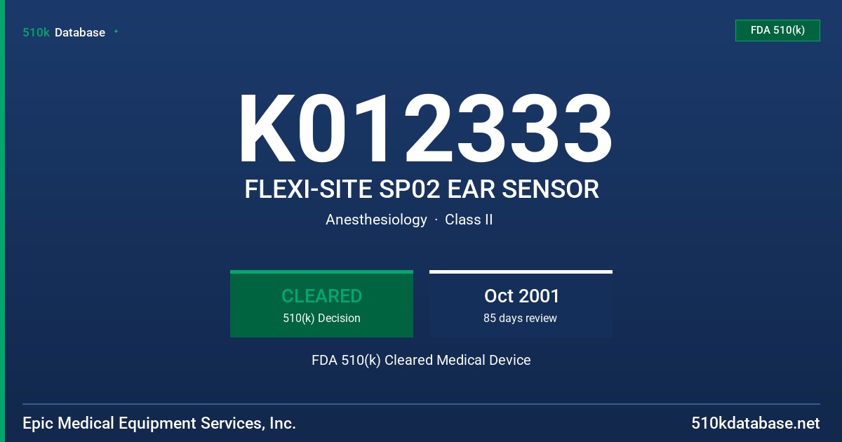 K012333 FLEXI-SITE SP02 EAR SENSOR FDA 510(k) Cleared Medical Device