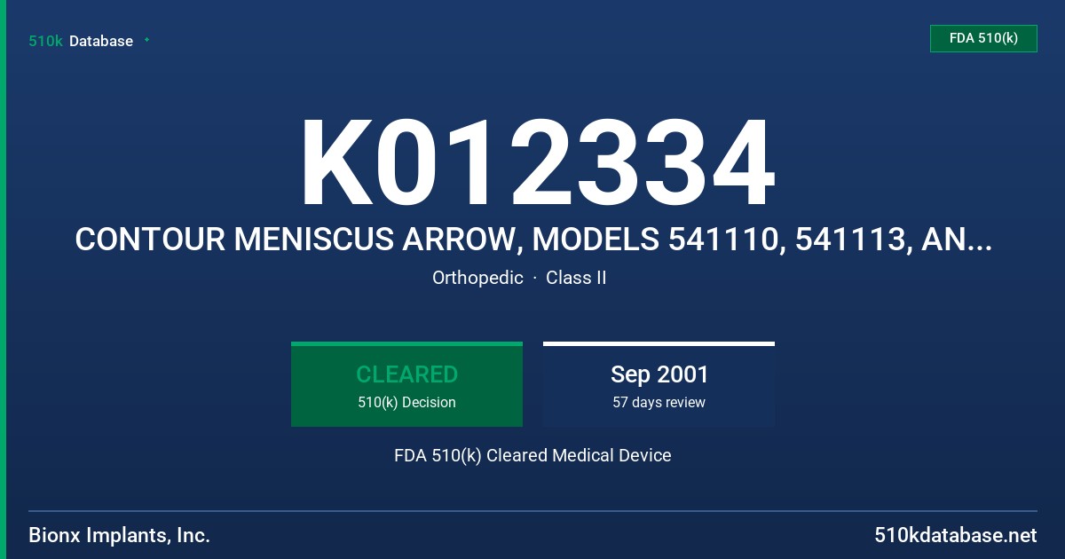 K012334 CONTOUR MENISCUS ARROW, MODELS 541110, 541113, AND 541116 FDA 510(k) Cleared Medical Device