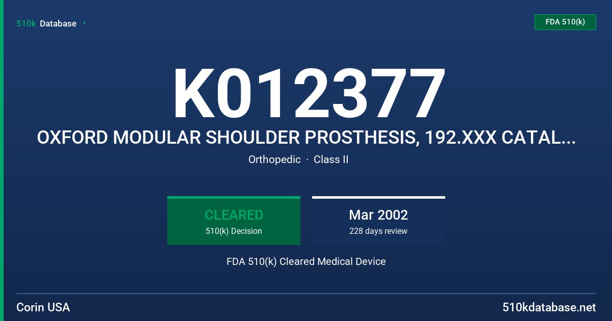 K012377 OXFORD MODULAR SHOULDER PROSTHESIS, 192.XXX CATALOGUE SERIES FDA 510(k) Cleared Medical Device