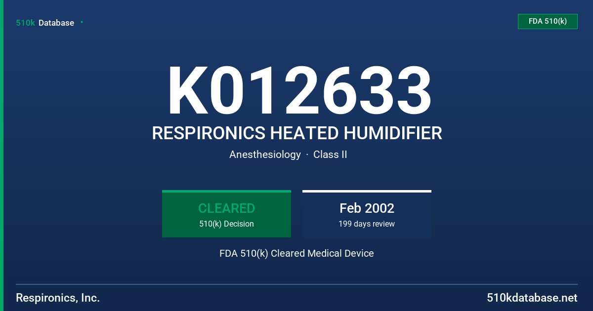 K012633 RESPIRONICS HEATED HUMIDIFIER FDA 510(k) Cleared Medical Device