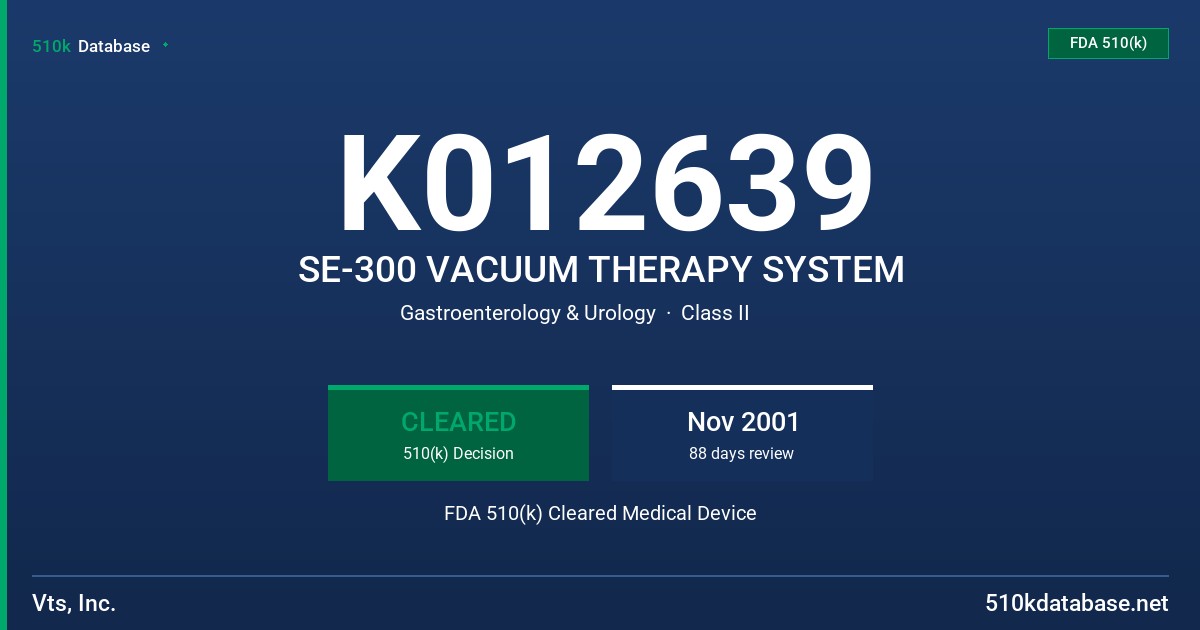 K012639 SE-300 VACUUM THERAPY SYSTEM FDA 510(k) Cleared Medical Device