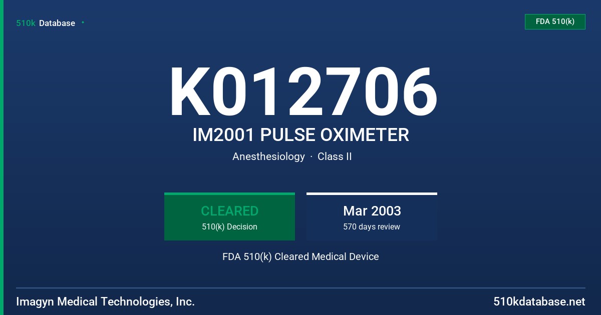 K012706 IM2001 PULSE OXIMETER FDA 510(k) Cleared Medical Device