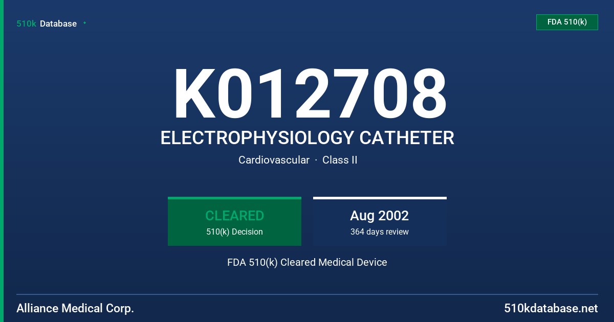 K012708 ELECTROPHYSIOLOGY CATHETER FDA 510(k) Cleared Medical Device