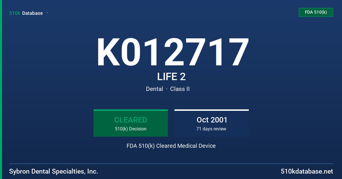 K012717 LIFE 2 FDA 510(k) Cleared Medical Device