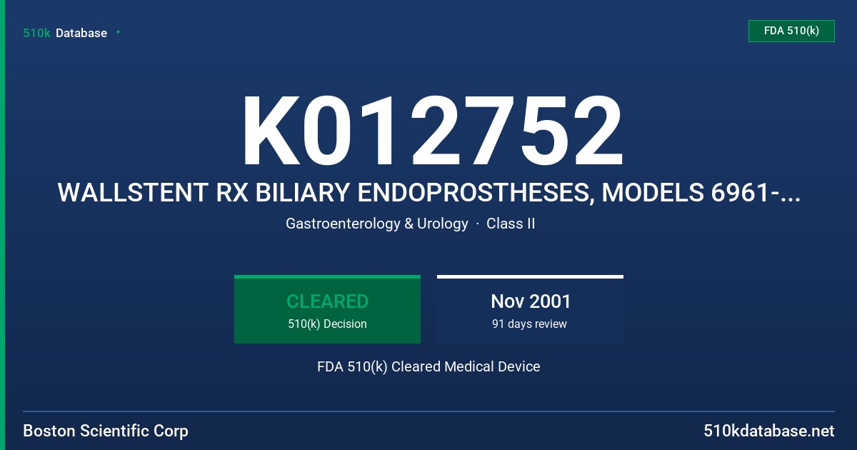 K012752 WALLSTENT RX BILIARY ENDOPROSTHESES, MODELS 6961-6972 INCLUSIVE FDA 510(k) Cleared Medical Device