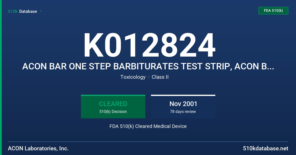 K012824 ACON BAR ONE STEP BARBITURATES TEST STRIP, ACON BAR ONE STEP BARBITURATES TEST DEVICE FDA 510(k) Cleared Medical Device