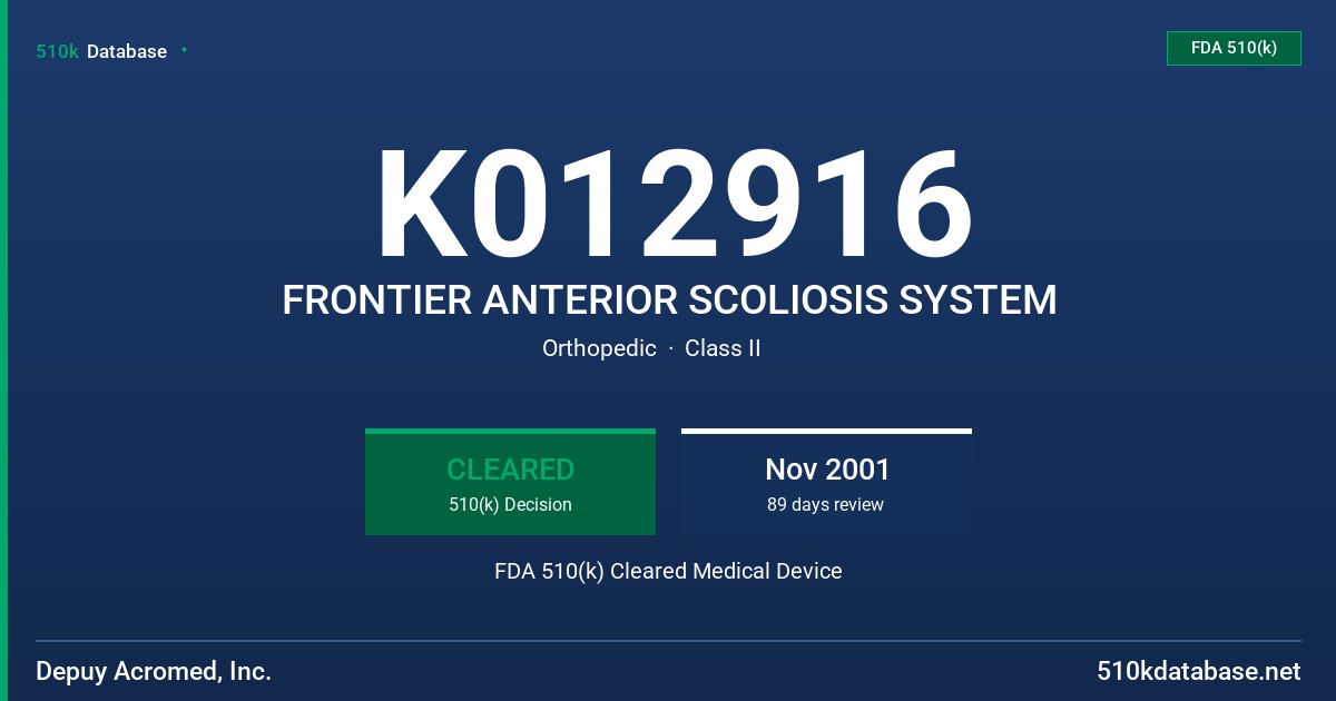 K012916 FRONTIER ANTERIOR SCOLIOSIS SYSTEM FDA 510(k) Cleared Medical Device