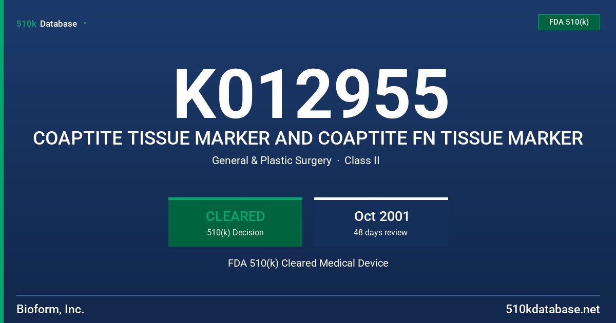 K012955 COAPTITE TISSUE MARKER AND COAPTITE FN TISSUE MARKER FDA 510(k) Cleared Medical Device