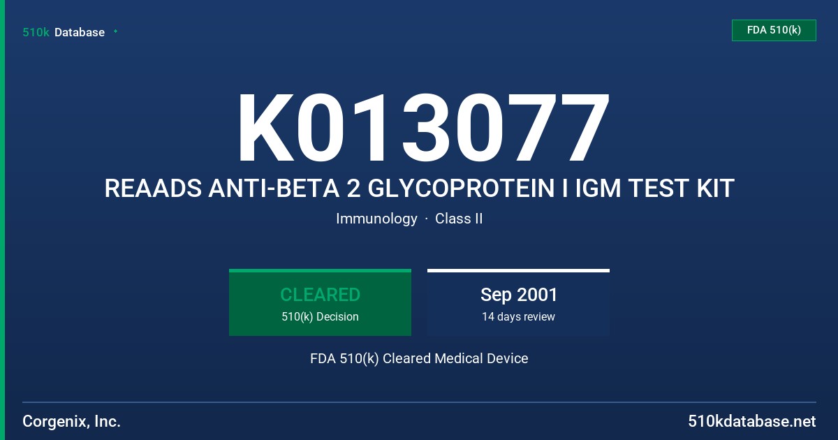 K013077 REAADS ANTI-BETA 2 GLYCOPROTEIN I IGM TEST KIT FDA 510(k) Cleared Medical Device