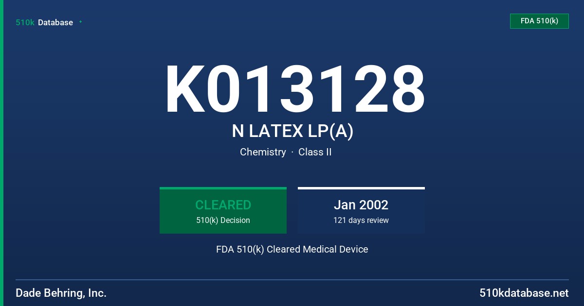 K013128 N LATEX LP(A) FDA 510(k) Cleared Medical Device