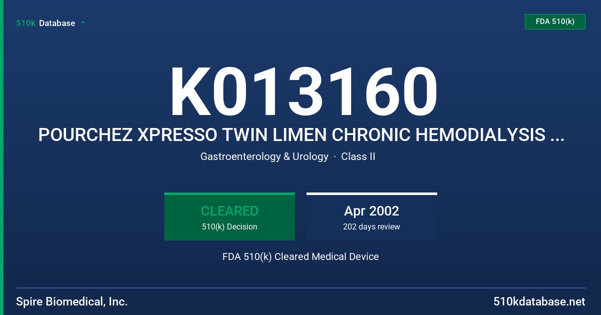K013160 POURCHEZ XPRESSO TWIN LIMEN CHRONIC HEMODIALYSIS CATHETER FDA 510(k) Cleared Medical Device
